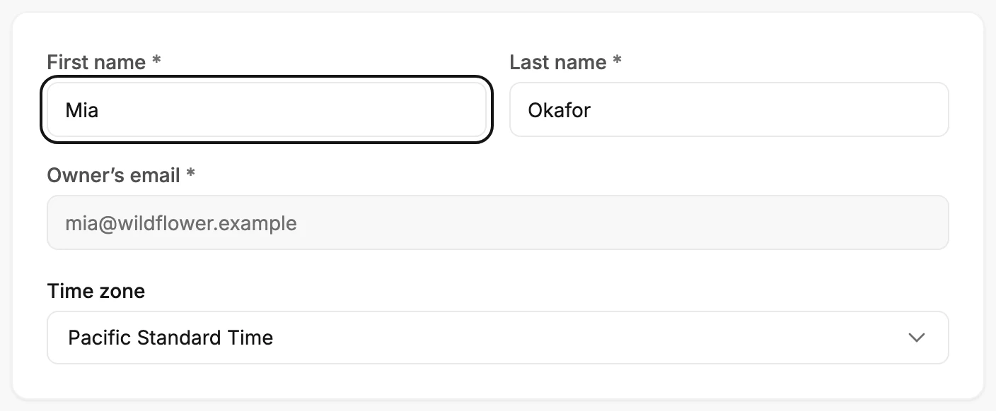 The card with First name ringed, Last name beside it, the read-only Owner’s email, and Time zone.