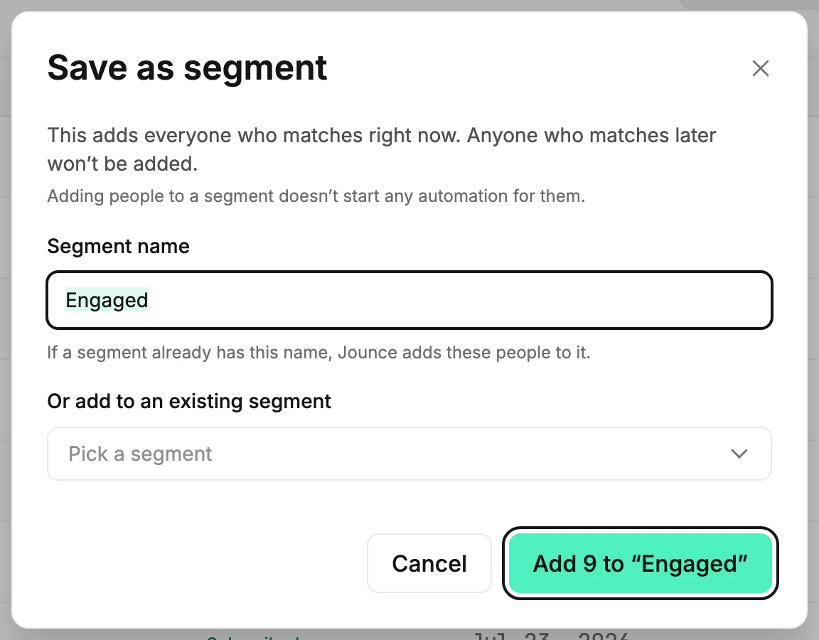The Save as segment dialog with the name Engaged filled in and the button reading Add 9 to “Engaged”.