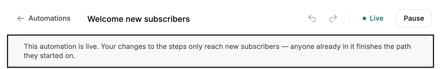 The top bar of a live automation, with the line under it ringed, which says anyone already in it finishes the path they started on.