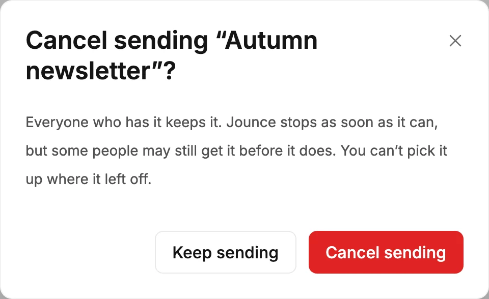The Cancel sending window naming the email, saying everyone who has it keeps it, with Keep sending and a red Cancel sending button.