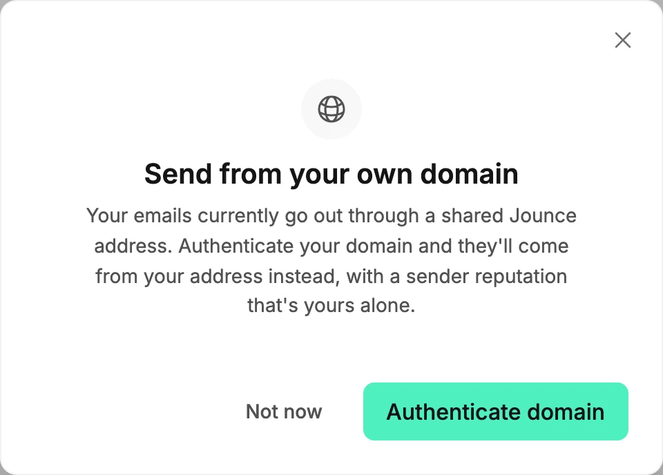 The Send from your own domain dialog over the Emails page, with its note about the shared Jounce address and two buttons: Not now and Authenticate domain.