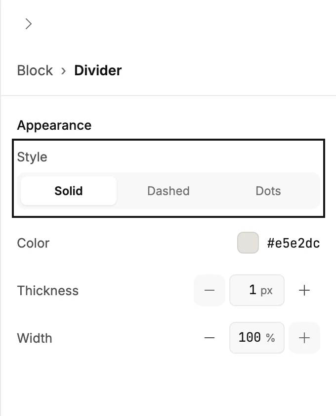 The panel for a Divider, with the ringed Style row offering Solid, Dashed, and Dots, then Color, Thickness, and Width.