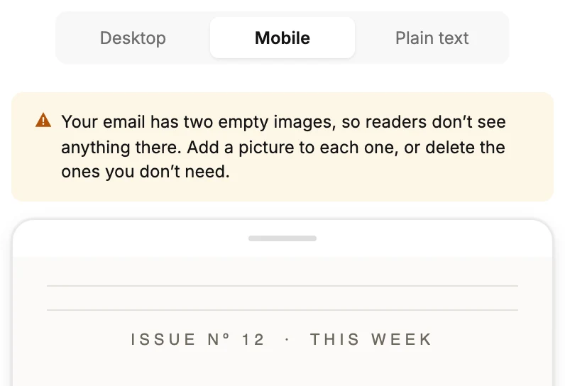 A note above the phone in the preview, reading Your email has two empty images, so readers don't see anything there.