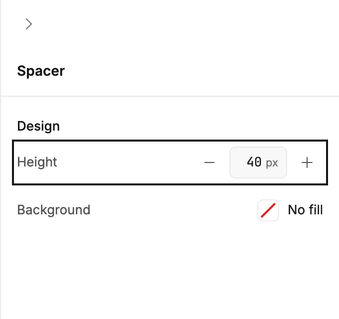 The panel for a Spacer, reading Spacer, with a ringed Height row in pixels and a Background row set to No fill.