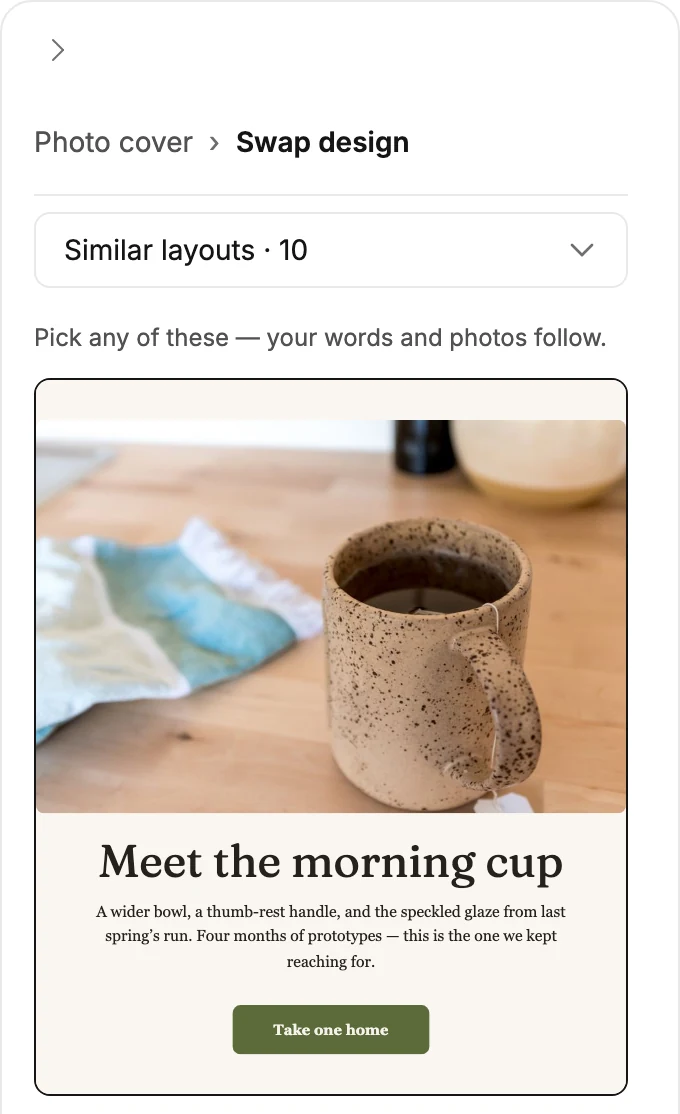 The settings panel after Swap design, with the menu set to Similar layouts and the block's own design outlined on the first card, showing the email's own photo and words.