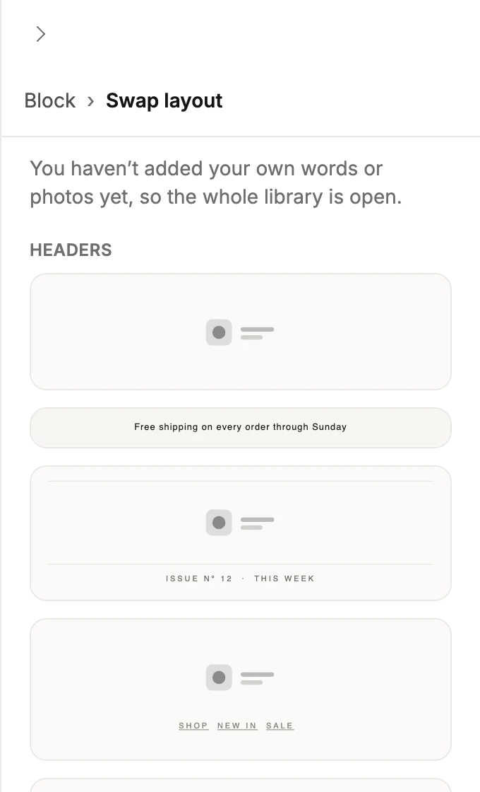The Swap layout view in the panel. A line above the cards says the whole library is open because nothing of your own is in the block yet.