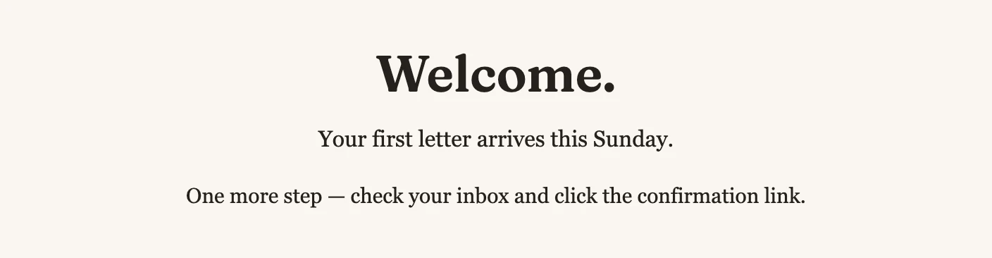 A pop-up's thank-you screen: the heading Welcome, one line under it, and the line that asks the visitor to confirm.